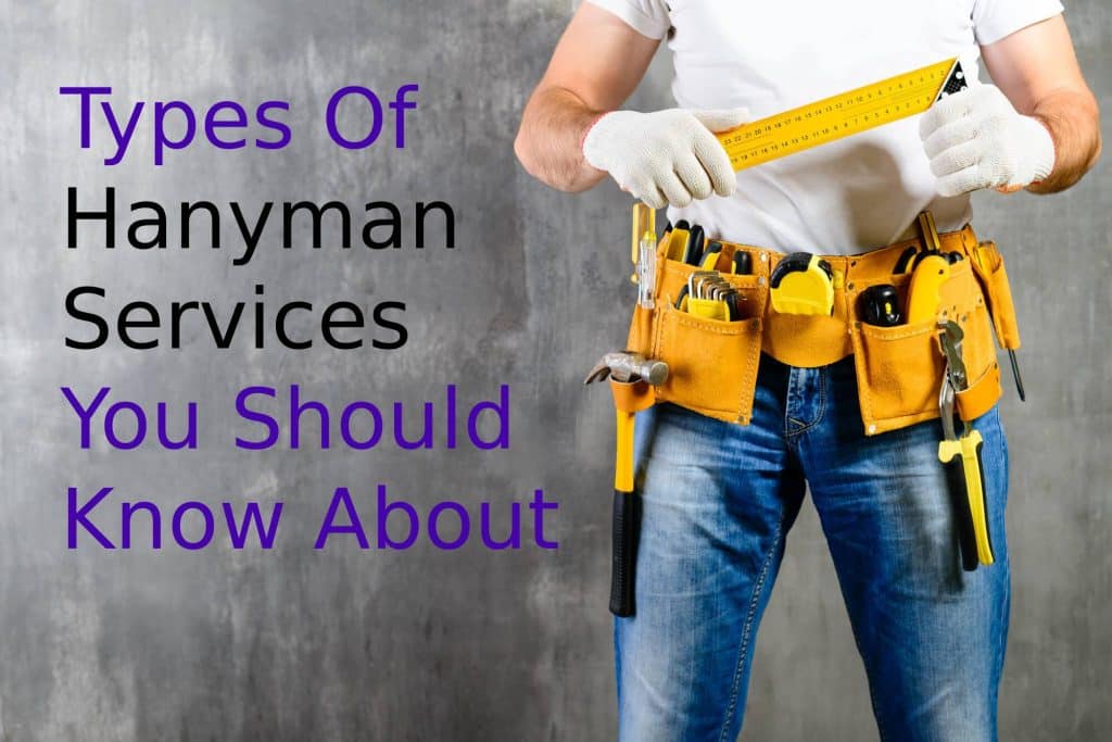 Types of Handyman Services You Need to Know About RTS