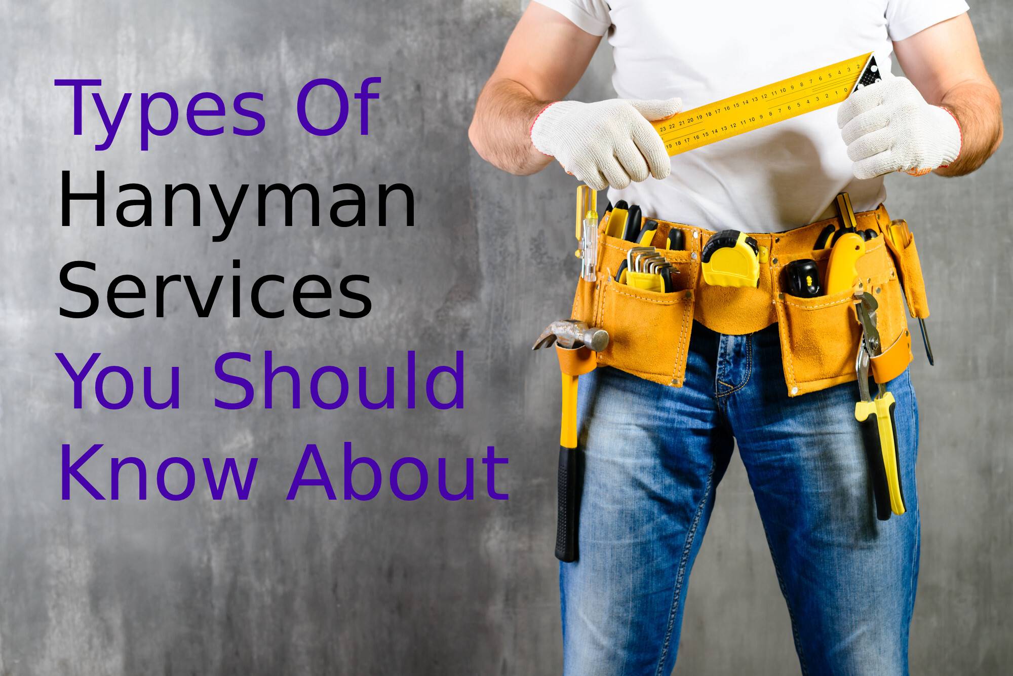 Types Of Handyman Services (1)